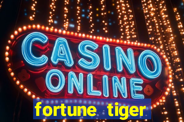fortune tiger plataforma de 1 real